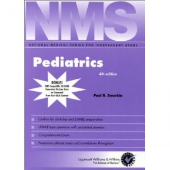 NMS Pediatrics (National Medical Series for Independent Study) by Paul H. Dworkin